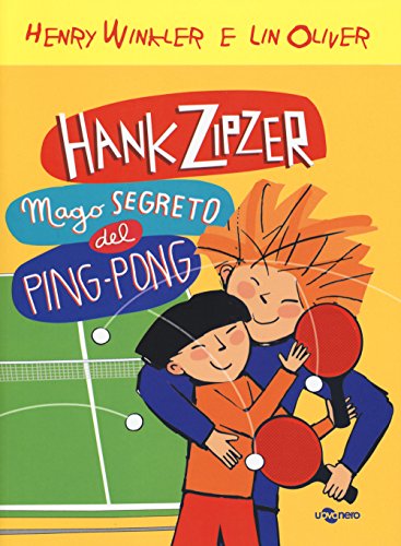 9788896918517: Hank Zipzer mago segreto del ping pong (Vol. 9)