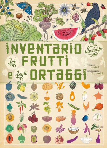 9788896968352: Inventario illustrato dei frutti e degli ortaggi. Ediz. illustrata