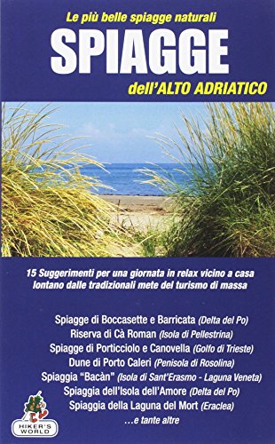 Stock image for Spiagge dell'Alto Adriaco. Le pi belle spiagge naturali for sale by medimops