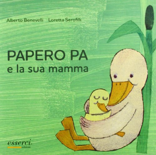 Beispielbild fr Papero Pa e la sua mamma zum Verkauf von Buchpark