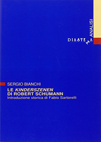 9788896988107: Le Kinderszenen di Robert Schumann (Urania)