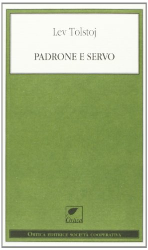 Beispielbild fr Padrone e servo zum Verkauf von libreriauniversitaria.it