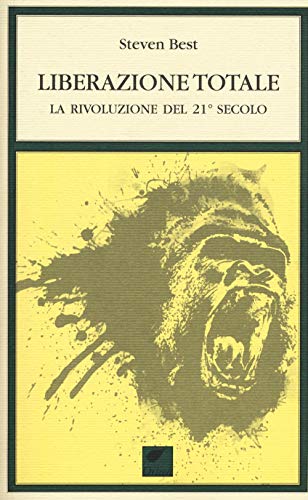 Stock image for Liberazione totale. La rivoluzione del 21 secolo (I) for sale by Brook Bookstore