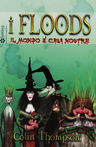 Il mondo Ã¨ casa nostra! I Floods vol. 3 (9788897012245) by Unknown Author