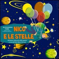 9788897027034: Nico e le stelle. Ediz. illustrata