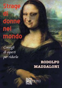 9788897033134: Strage di donne nel mondo. Consigli di esperti per ridurla (Biblioteca mobile)