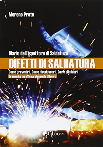 9788897039013: Difetti di saldatura