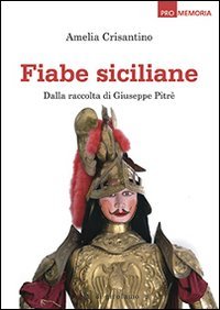 Beispielbild fr Fiabe siciliane. Dalla raccolta di Giuseppe Pitr zum Verkauf von Brook Bookstore