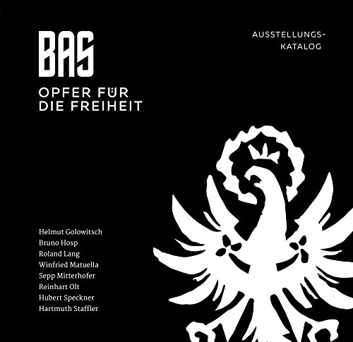 Stock image for BAS. Opfer fr die freiheit: Ausstellungskatalog for sale by medimops