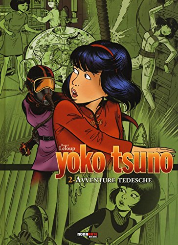 9788897062578: Avventure tedesche. Yoko Tsuno. L'integrale (Vol. 2)