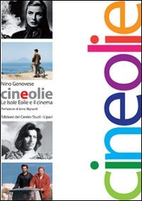 9788897088004: Cineolie. Le isole Eolie e il cinema