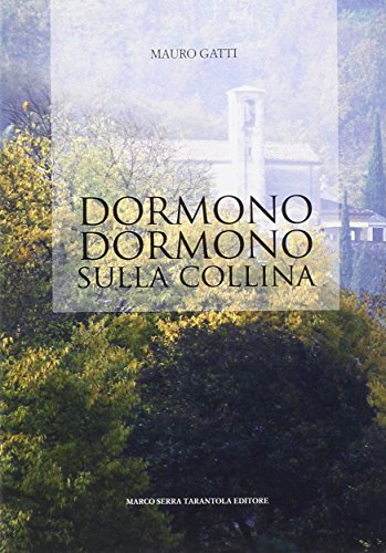 9788897107675: Dormono dormono sulla collina