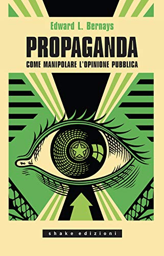 Stock image for Propaganda. Come manipolare l'opinione pubblica for sale by medimops