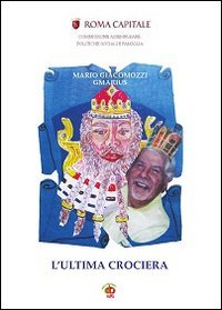 9788897124078: L'ultima crociera (S, viaggiare)