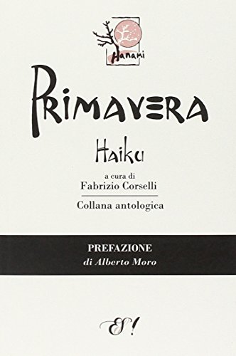 Stock image for Primavera Haiku for sale by libreriauniversitaria.it