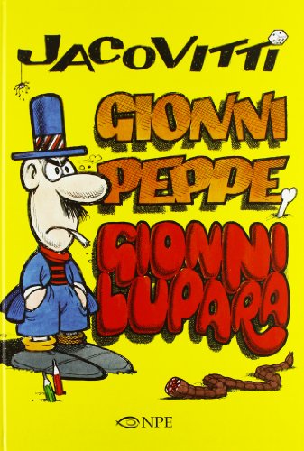 9788897141181: Jacovitti. Gionni Peppe e Gionni Lupara