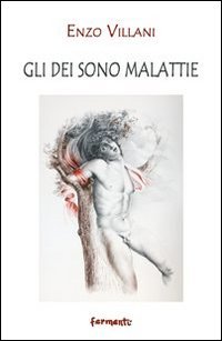 9788897171201: Gli dei sono malattie. Epigrammi (Nuovi Fermenti. Poesia)