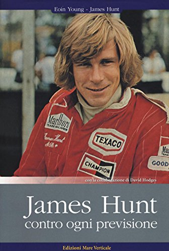 Stock image for James Hunt. Contro ogni previsione for sale by Brook Bookstore