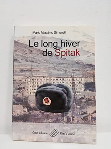 9788897192596: Le long hiver de Spitak