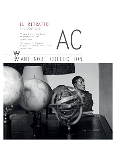 9788897202516: AC. Antinori Collection. Il ritratto. Ediz. italiana e inglese (Vol. 1)