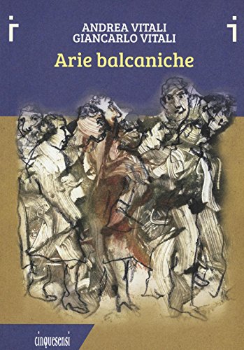 Beispielbild fr Arie balcaniche zum Verkauf von Buchpark