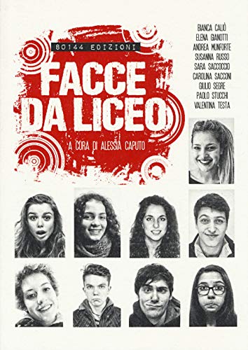 Beispielbild fr Facce da liceo zum Verkauf von medimops