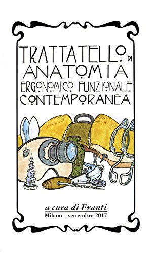 Beispielbild fr Trattatello di anatomia ergonomico funzionale contemporanea zum Verkauf von libreriauniversitaria.it
