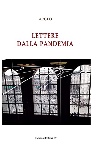 Beispielbild fr Lettere dalla pandemia zum Verkauf von libreriauniversitaria.it