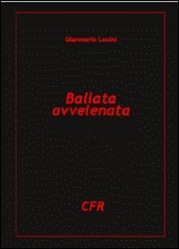 Beispielbild fr Ballata Avvelenata zum Verkauf von WorldofBooks