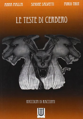 9788897242079: Le teste di Cerbero (Allo specchio)