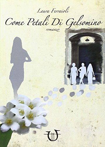 Stock image for Come petali di gelsomino for sale by Revaluation Books