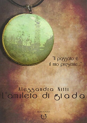 Stock image for L'amuleto di giada for sale by medimops