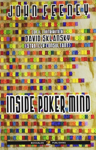 9788897257714: Inside poker mind. Ediz. italiana