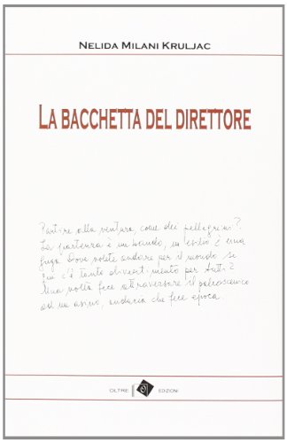 9788897264262: La bacchetta del direttore (Edeia)