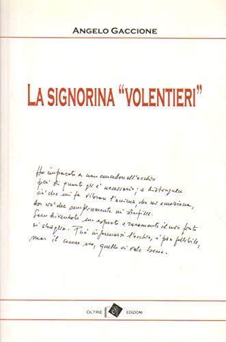 Beispielbild fr La signorina Volentieri zum Verkauf von Buchpark
