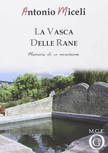 9788897268178: La vasca delle rane. Memorie di un novantenne (Diary)