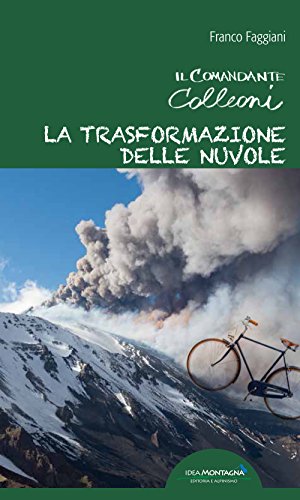 Stock image for La trasformazione delle nuvole. Il comandante Colleoni for sale by libreriauniversitaria.it