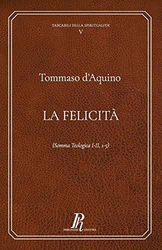 Imagen de archivo de La felicit -Language: italian a la venta por GreatBookPrices