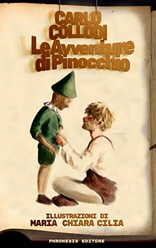 Beispielbild fr Le avventure di Pinocchio. Storia di un burattino. Con le illustrazioni di Maria Chiara Cilia (Italian Edition) zum Verkauf von Books Unplugged