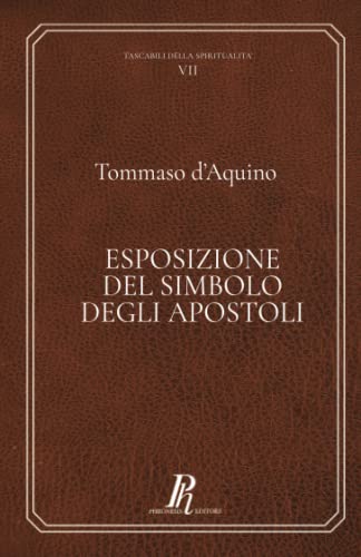 Beispielbild fr Esposizione del Simbolo degli Apostoli (Italian Edition) zum Verkauf von Book Deals