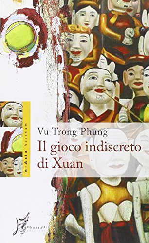 9788897332213: Il gioco indiscreto di Xuan (In Asia)