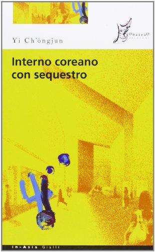 9788897332596: Interno coreano con sequestro