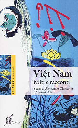 Imagen de archivo de Vit Nam. Miti e racconti (I) a la venta por Brook Bookstore