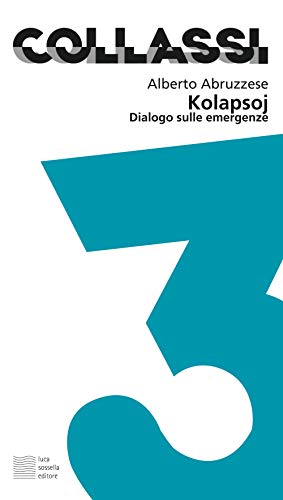 Imagen de archivo de Kolapsoj. Dialogo sulle emergenze a la venta por libreriauniversitaria.it