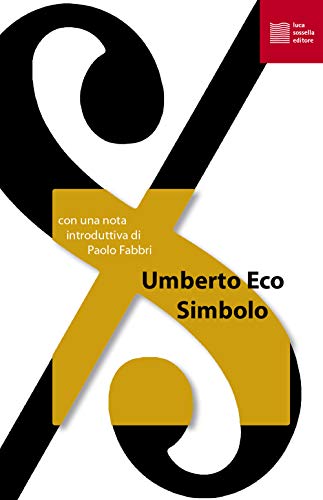 9788897356790: Simbolo (La tradizione del nuovo)