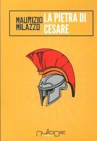 Stock image for La pietra di Cesare for sale by libreriauniversitaria.it