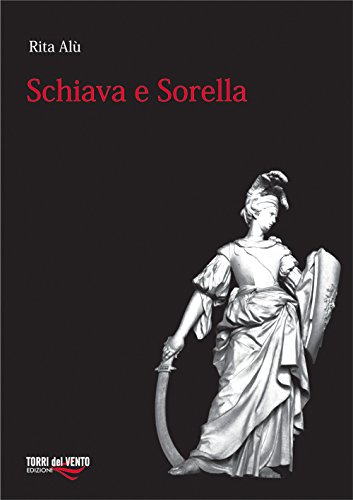 9788897373940: Schiava e sorella