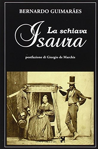 Beispielbild fr BERNARDO GUIMARAES - SCHIAVA I zum Verkauf von libreriauniversitaria.it