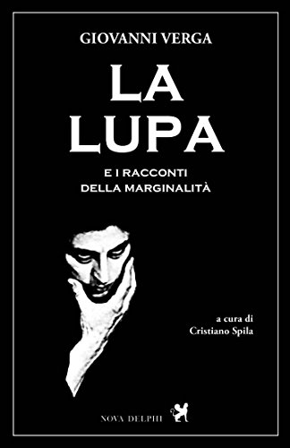 Beispielbild fr GIOVANNI VERGA - LUPA E I RACC zum Verkauf von libreriauniversitaria.it