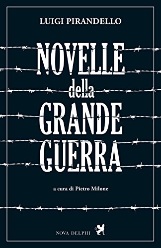 Beispielbild fr Novelle della Grande Guerra zum Verkauf von libreriauniversitaria.it
